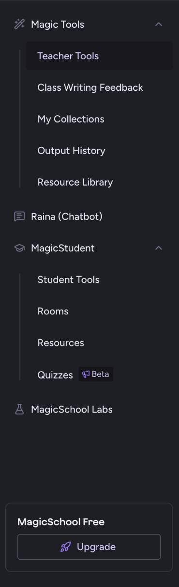 The old sidebar: Magic Tools and MagicStudent folders with nested links, plus Raina (Chatbot) and MagicSchool Labs.